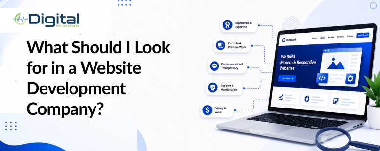 What Should I Look for in a Website Development Company?